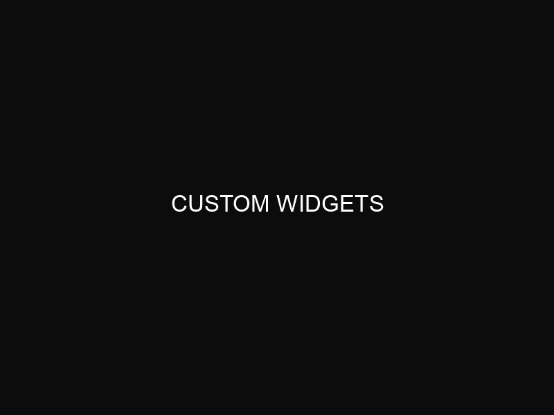 custom widgets 335